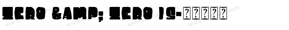 Zero & Zero Is字体转换